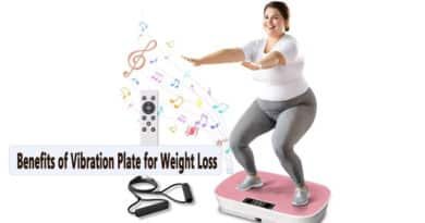 benefits of vibration plate for weight loss